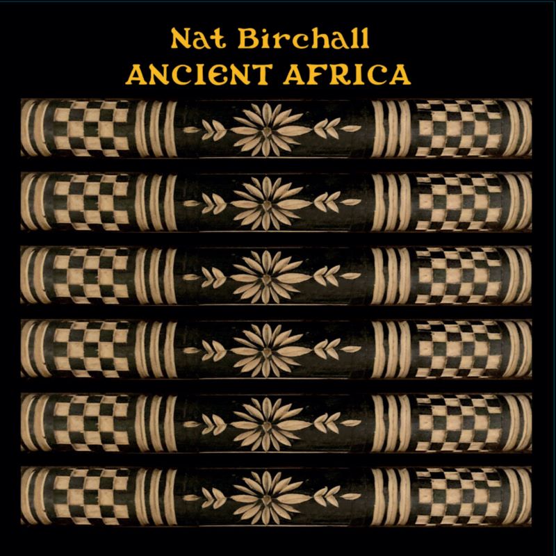 NAT BIRCHALL - Ancient Africa cover 