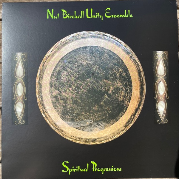 NAT BIRCHALL - Nat Birchall Unity Ensemble : Spiritual Progressions cover 