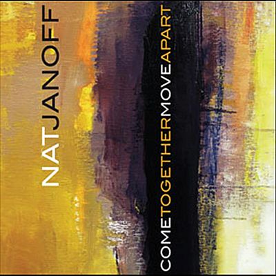 NAT JANOFF - Come Together Move Apart cover 