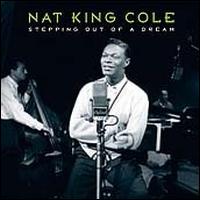 NAT KING COLE - Stepping Out of a Dream cover 