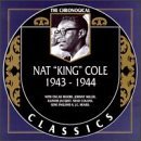 NAT KING COLE - The Chronological Classics: Nat 