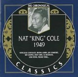 NAT KING COLE - The Chronological Classics: Nat 