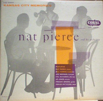 NAT PIERCE - Nat Pierce and His Orchestra: Kansas City Memories cover 