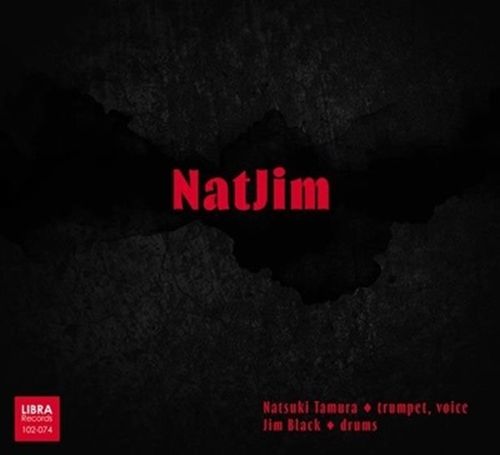 NATSUKI TAMURA - Natsuki Tamura & Jim Black : NatJim cover 