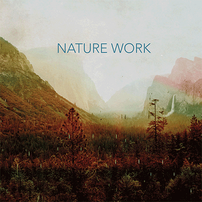 NATURE WORK - Nature Work cover 
