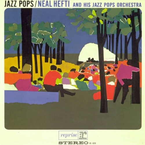 NEAL HEFTI - Neal Hefti & His Jazz Pops Orchestra : Jazz Pops cover 