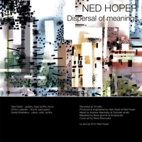 NED HOPER - Dispersal of Meanings cover 