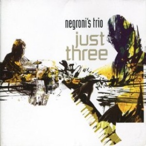 NEGRONI'S TRIO - Just Three cover 