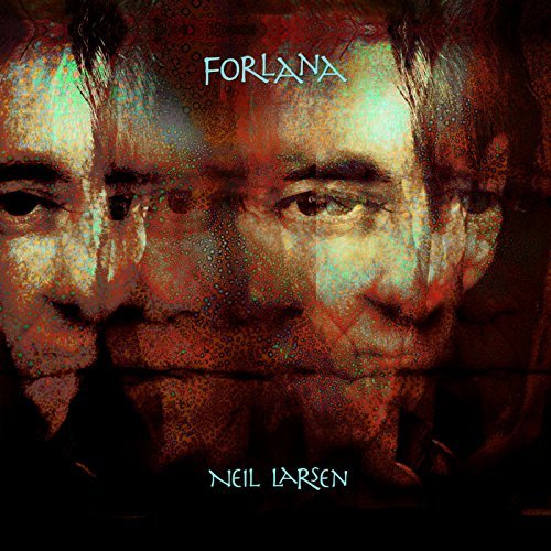 NEIL LARSEN - Forlana cover 