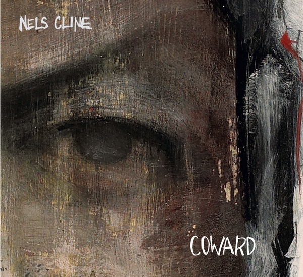 NELS CLINE - Coward cover 