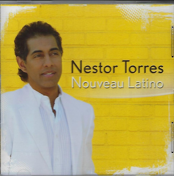 NESTOR TORRES - Nouveau Latino cover 