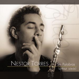NESTOR TORRES - Sin Palabras (Without Words) cover 
