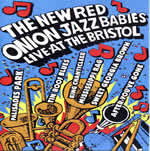 NEW RED ONION JAZZ BABIES - Live At The Bristol cover 