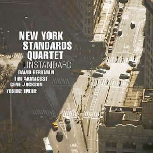NEW YORK STANDARDS QUARTET - Unstandard : Live At Smoke cover 