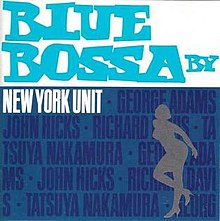NEW YORK UNIT - Blue Bossa cover 