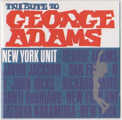 NEW YORK UNIT - Tribute To George Adams cover 