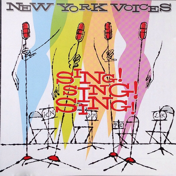 NEW YORK VOICES - Sing! Sing! Sing! cover 