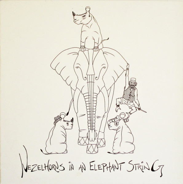 NEZELHORNS - Nezelhorns In An Elephant String cover 