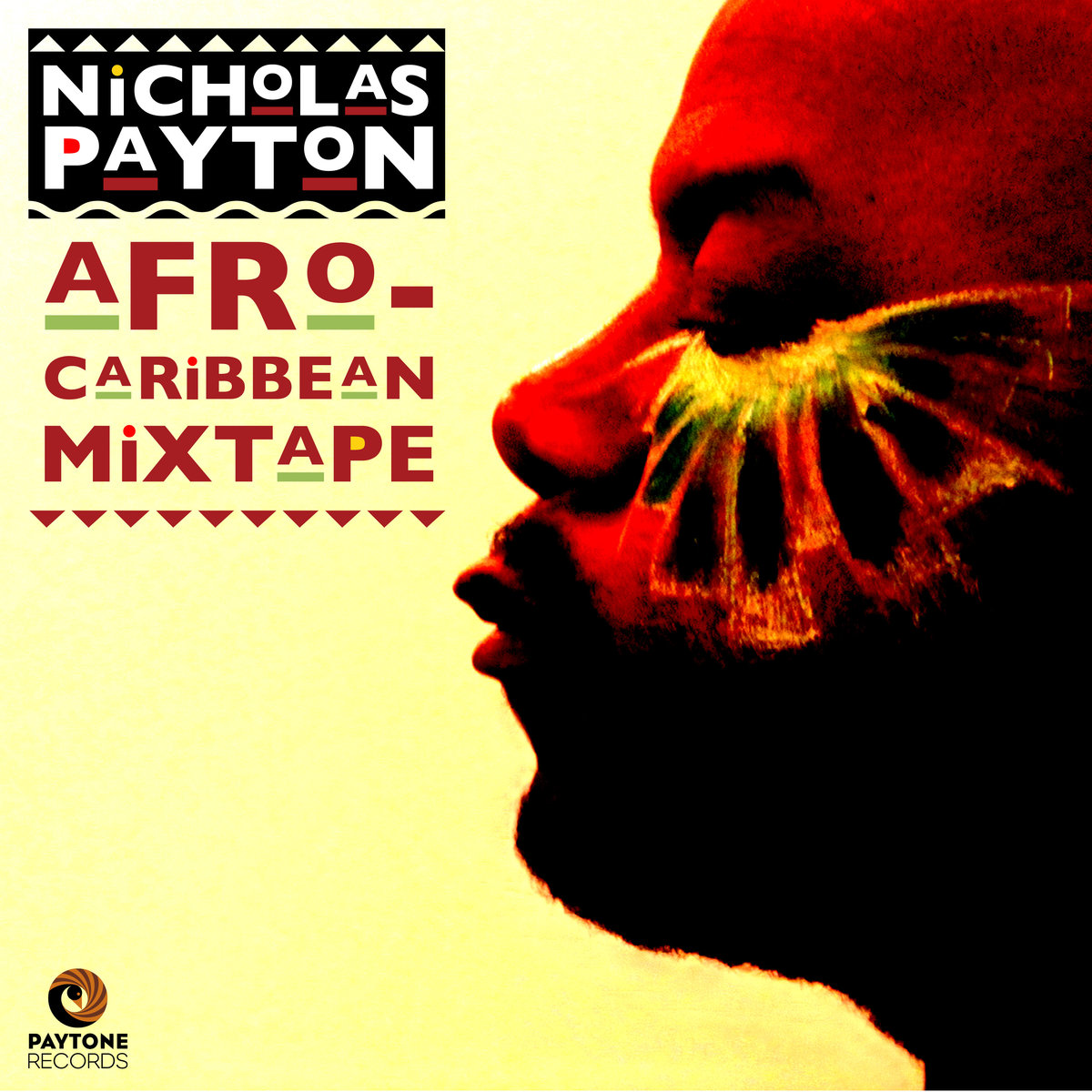 NICHOLAS PAYTON - Afro-Caribbean Mixtape cover 