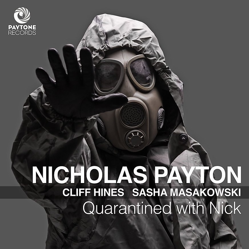 NICHOLAS PAYTON - Quarantined with Nick cover 