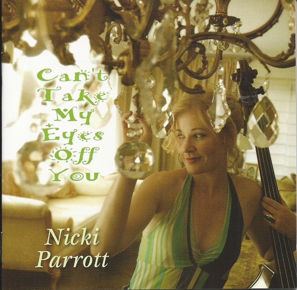 NICKI PARROTT - Can't Take My Eyes Off You cover 