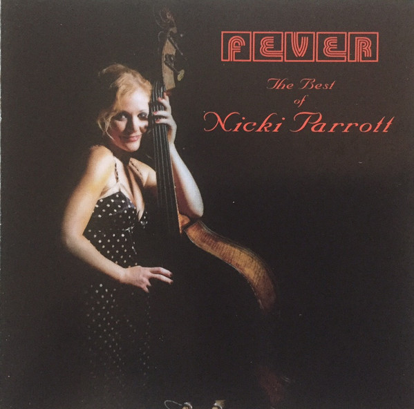 NICKI PARROTT - Fever: The Best Of... cover 