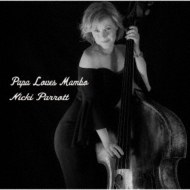 NICKI PARROTT - Papa Loves Mambo cover 