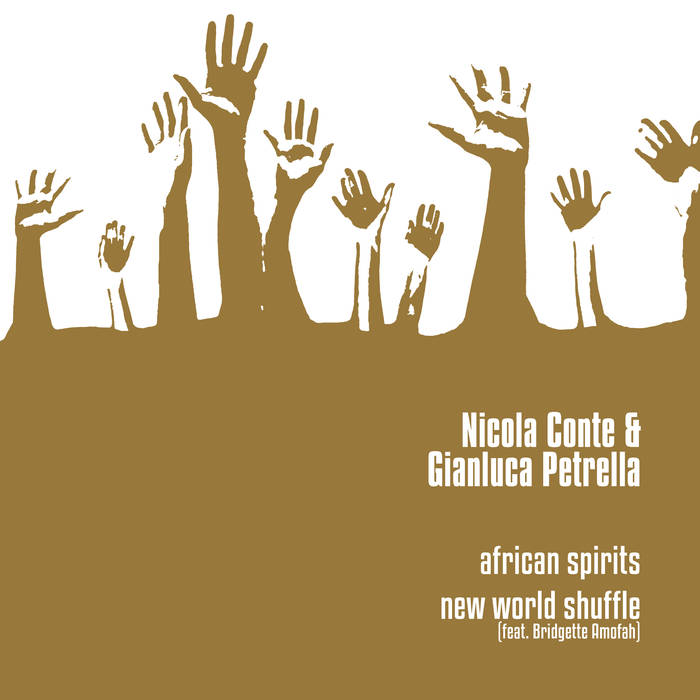 NICOLA CONTE - Nicola Conte & Gianluca Petrella : African Spirits - New World Shuffle cover 