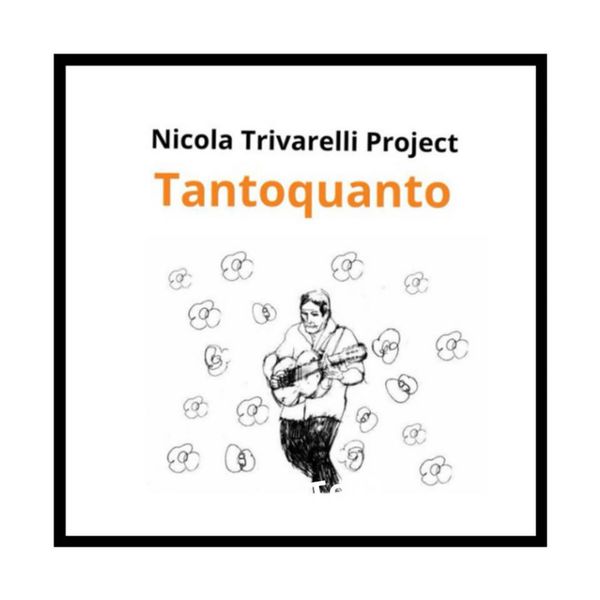 NICOLA TRIVARELLI - Tantoquanto cover 