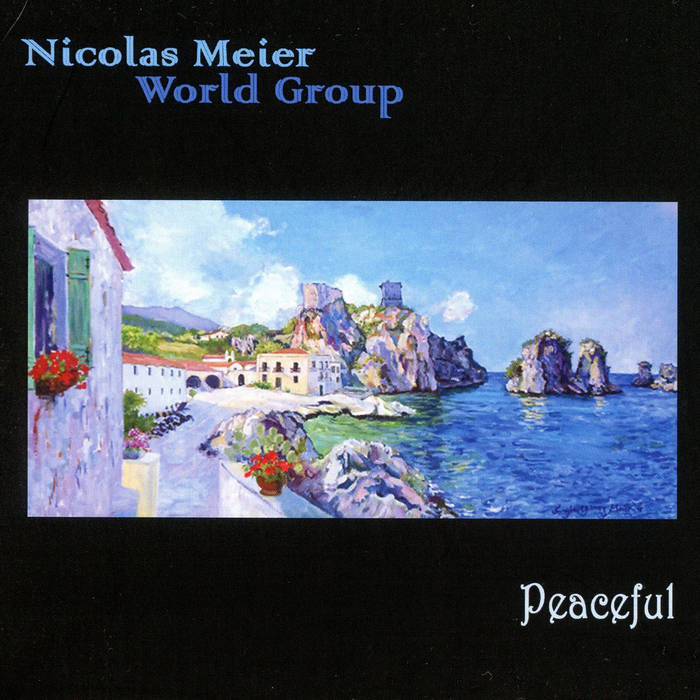 NICOLAS MEIER - Nicolas Meier World Group : Peaceful cover 