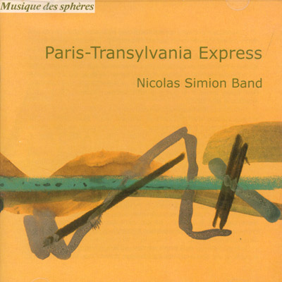 NICOLAS SIMION - Paris-Transylvania Express cover 