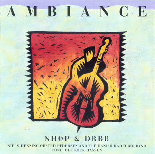 NIELS-HENNING ØRSTED PEDERSEN - NHØP & DRBB : Ambiance cover 