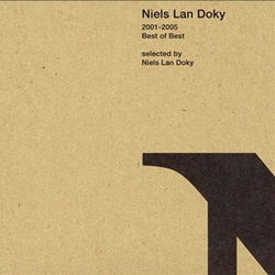 NIELS LAN DOKY - 2001-2005 Best Of Best cover 