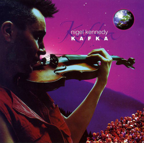 NIGEL KENNEDY - Kafka cover 