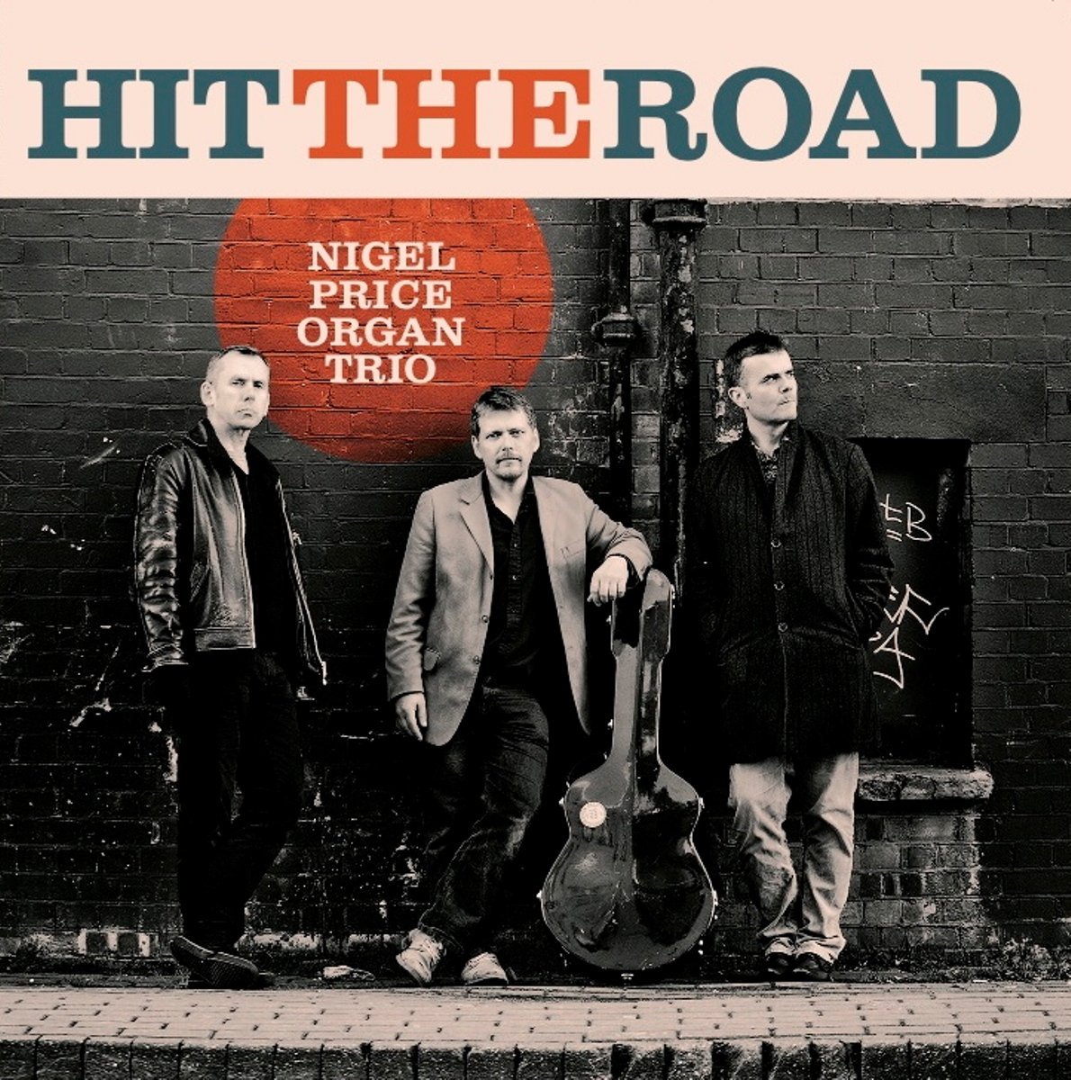 NIGEL PRICE - Nigel Price Organ Trio : Hit The Road cover 