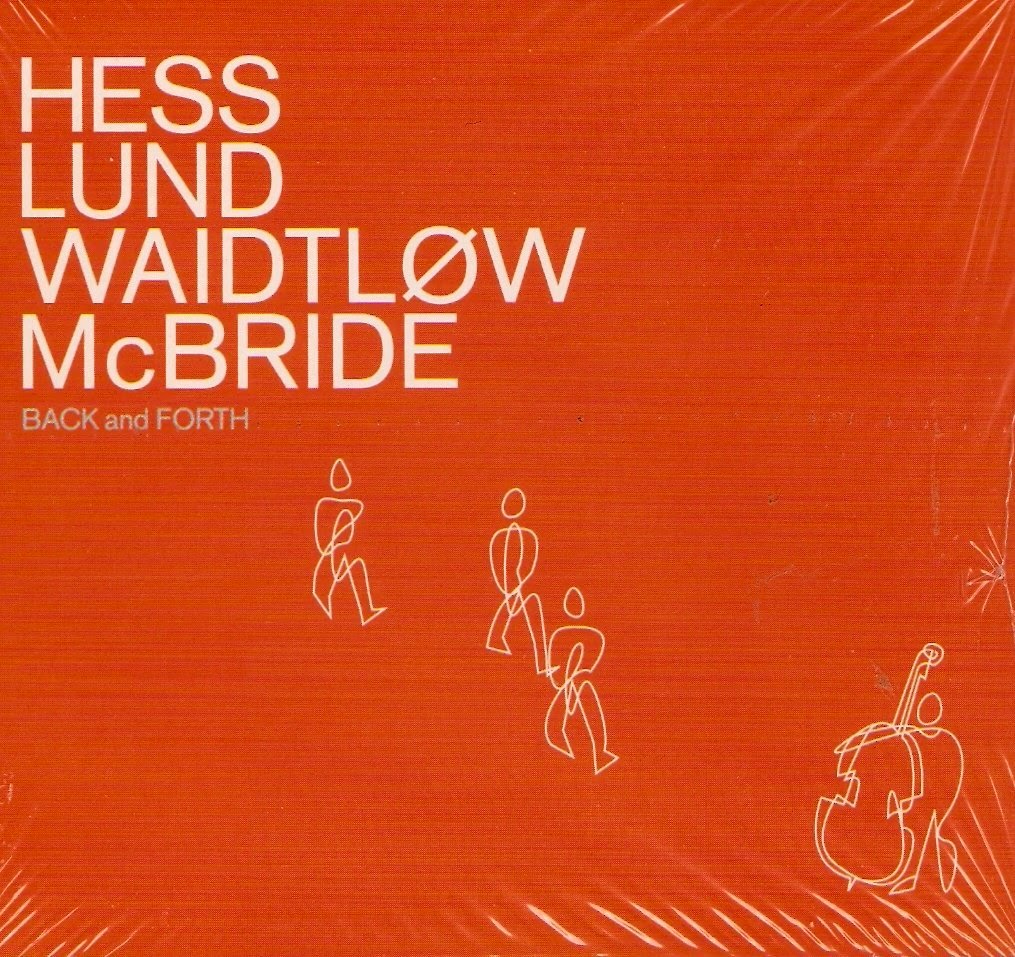 NIKOLAJ HESS - Hess, Lund, Waidtløw, McBride : Back And Forth. cover 