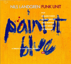 NILS LANDGREN - Nils Landgren Unit ‎ : Paint It Blue cover 