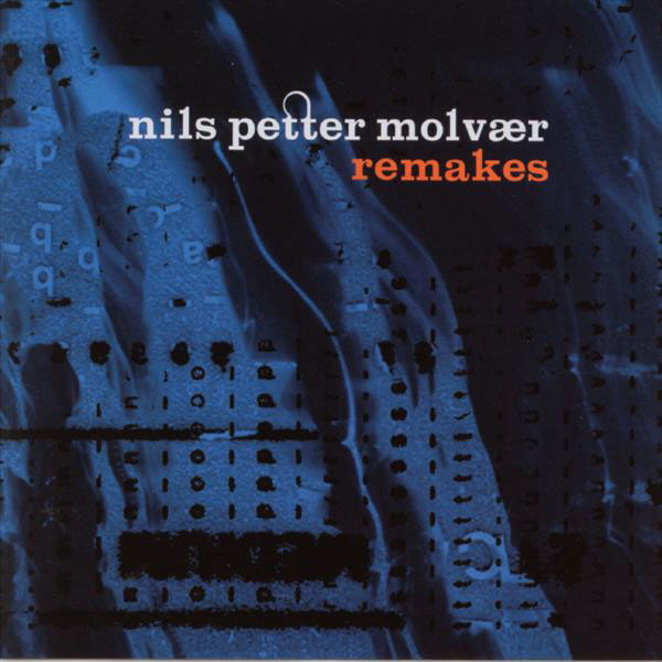 NILS PETTER MOLVÆR - Remakes cover 