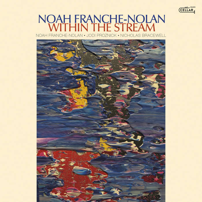 NOAH FRANCHE-NOLAN - Within the Stream cover 