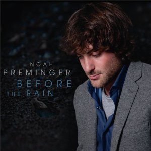 NOAH PREMINGER - Before the Rain cover 