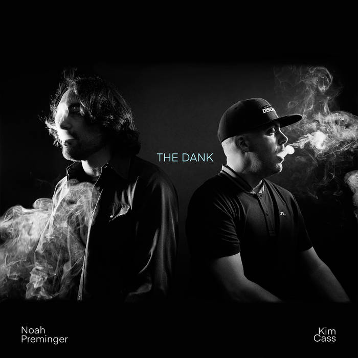 NOAH PREMINGER - Noah Preminger and Kim Cass : The Dank cover 