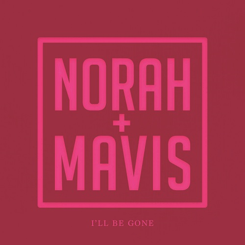 NORAH JONES - Norah Jones, Mavis Staples : I'll Be Gone cover 