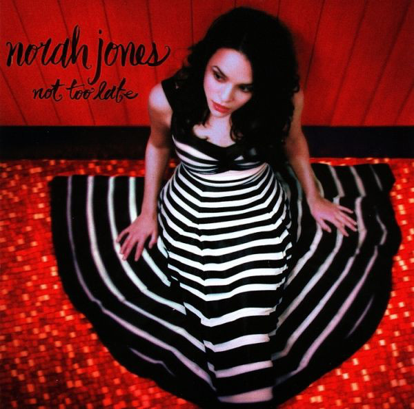 NORAH JONES - Not Too Late cover 