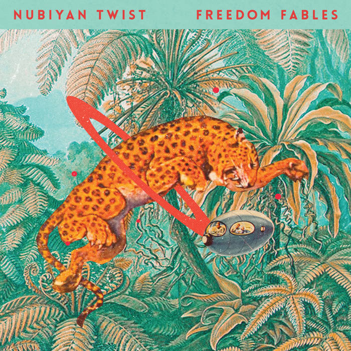 NUBIYAN TWIST - Freedom Fables cover 