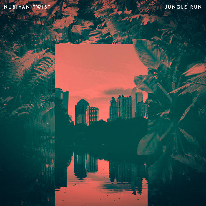 NUBIYAN TWIST - Jungle Run cover 