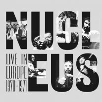 NUCLEUS - Live in Europe 1970-1971 cover 