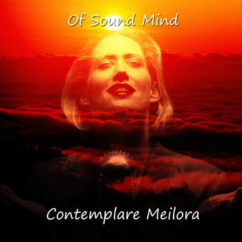 OF SOUND MIND - Contemplare Meilora cover 
