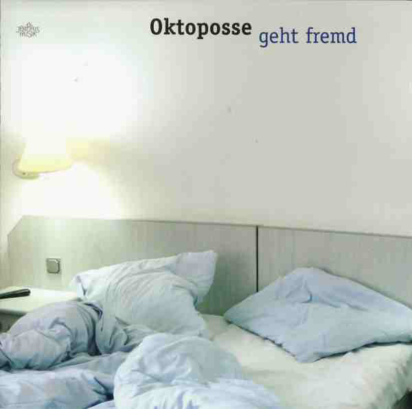 OKTOPOSSE - Geht Fremd cover 