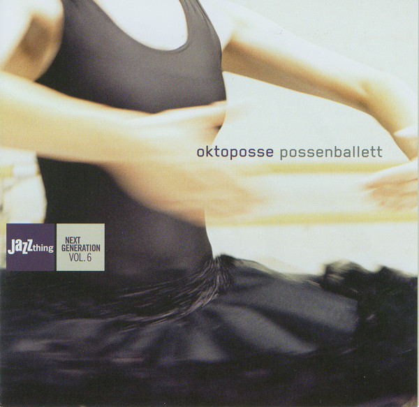 OKTOPOSSE - Possenballett cover 