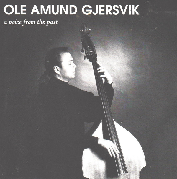 OLE AMUND GJERSVIK - A Voice From The Past cover 